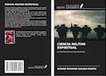 CIENCIA MILITAR ESPIRITUAL