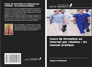 Cours de formation en internat par rotation : Un manuel pratique