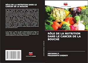 RÔLE DE LA NUTRITION DANS LE CANCER DE LA BOUCHE