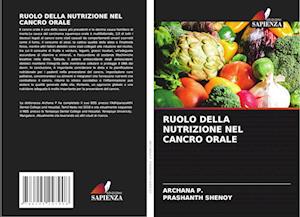 RUOLO DELLA NUTRIZIONE NEL CANCRO ORALE