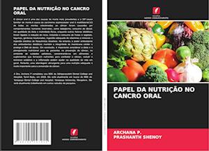 PAPEL DA NUTRIÇÃO NO CANCRO ORAL