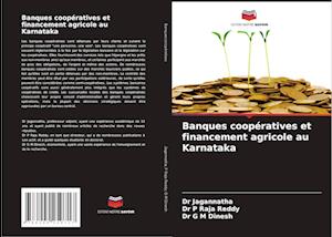 Banques coopératives et financement agricole au Karnataka