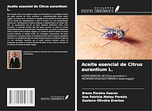 Aceite esencial de Citrus aurantium L.