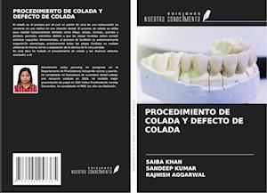 PROCEDIMIENTO DE COLADA Y DEFECTO DE COLADA