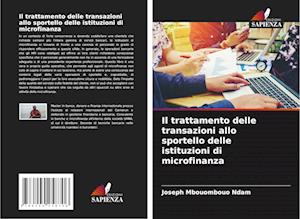 Il trattamento delle transazioni allo sportello delle istituzioni di microfinanza