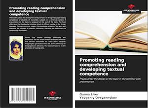 Promoting reading comprehension and developing textual competence