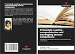 Promoting reading comprehension and developing textual competence