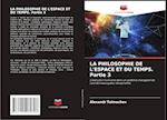 LA PHILOSOPHIE DE L'ESPACE ET DU TEMPS. Partie 3