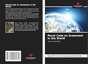 Moral Code on Armament in the World