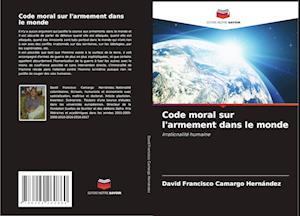 Code moral sur l'armement dans le monde