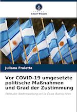 Vor COVID-19 umgesetzte politische Maßnahmen und Grad der Zustimmung