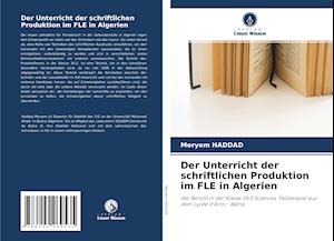 Der Unterricht der schriftlichen Produktion im FLE in Algerien