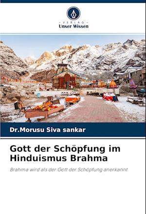 Gott der Schöpfung im Hinduismus Brahma