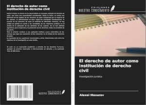 El derecho de autor como institución de derecho civil