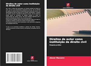 Direitos de autor como instituição de direito civil