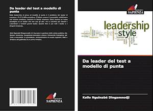 Da leader del test a modello di punta