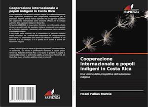 Cooperazione internazionale e popoli indigeni in Costa Rica