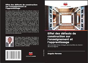 Effet des défauts de construction sur l'enseignement et l'apprentissage