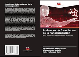 Problèmes de formulation de la nanosuspension