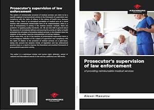 Prosecutor's supervision of law enforcement