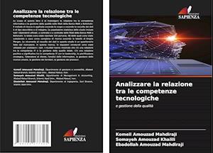 Analizzare la relazione tra le competenze tecnologiche