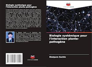 Biologie systémique pour l'interaction plante-pathogène