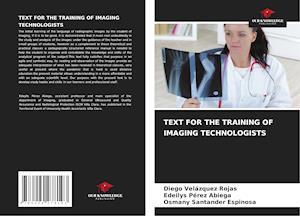 TEXT FOR THE TRAINING OF IMAGING TECHNOLOGISTS