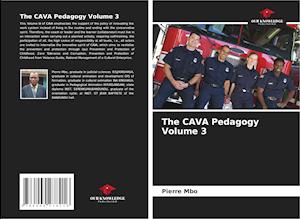 The CAVA Pedagogy Volume 3