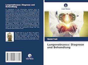 Lungenabszess: Diagnose und Behandlung