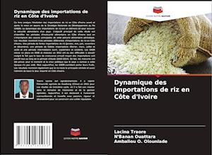 Dynamique des importations de riz en Côte d'Ivoire