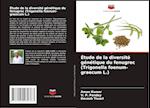 Étude de la diversité génétique du fenugrec (Trigonella foenum-graecum L.)