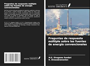 Preguntas de respuesta múltiple sobre las fuentes de energía convencionales