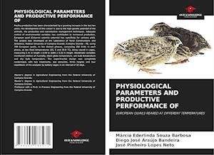 PHYSIOLOGICAL PARAMETERS AND PRODUCTIVE PERFORMANCE OF