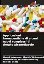 Applicazioni farmaceutiche di alcuni nuovi complessi di droghe piranotiazolo