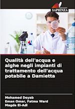 Qualità dell'acqua e alghe negli impianti di trattamento dell'acqua potabile a Damietta