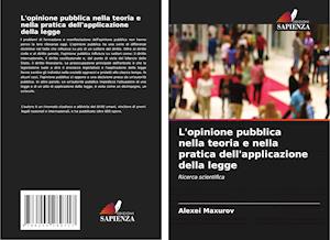 L'opinione pubblica nella teoria e nella pratica dell'applicazione della legge