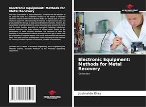 Electronic Equipment: Methods for Metal Recovery