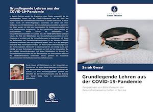 Grundlegende Lehren aus der COVID-19-Pandemie