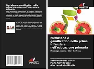 Nutrizione e gamification nella prima infanzia e nell'educazione primaria