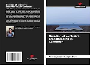 Duration of exclusive breastfeeding in Cameroon