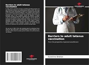 Barriers to adult tetanus vaccination