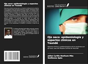 Ojo seco: epidemiología y aspectos clínicos en Yaundé