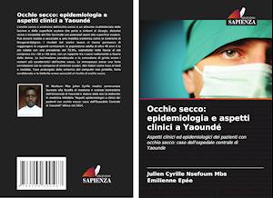 Occhio secco: epidemiologia e aspetti clinici a Yaoundé