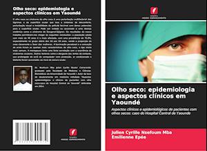 Olho seco: epidemiologia e aspectos clínicos em Yaoundé