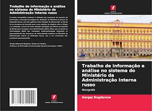 Trabalho de informação e análise no sistema do Ministério da Administração Interna russo