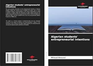 Algerian students' entrepreneurial intentions