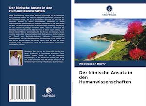 Der klinische Ansatz in den Humanwissenschaften