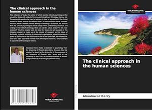 The clinical approach in the human sciences