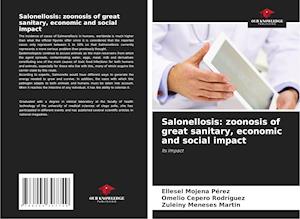 Salonellosis: zoonosis of great sanitary, economic and social impact