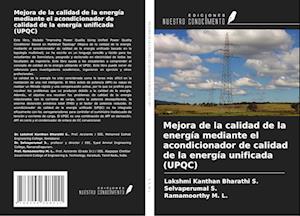 Mejora de la calidad de la energía mediante el acondicionador de calidad de la energía unificada (UPQC)